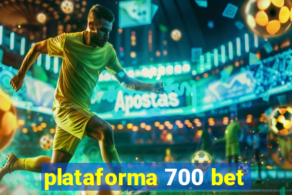 plataforma 700 bet